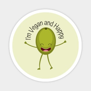 I'm Vegan and Happy Magnet